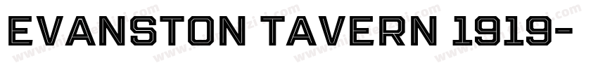 Evanston Tavern 1919字体转换
